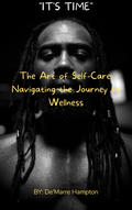 The Art of Self Care: Navigating the Journey of Wellness